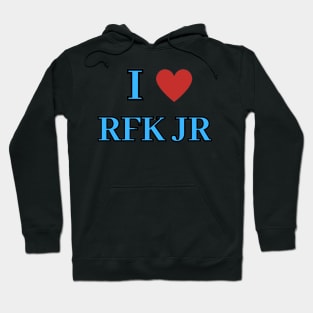 I heart RFK Jr Hoodie